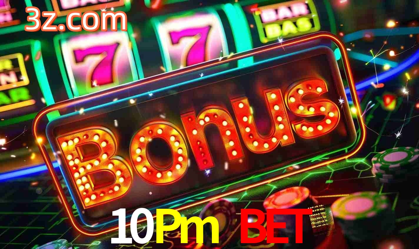 Sistema de Bônus 10Pm Bet